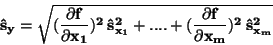 \begin{displaymath}\bf
\hat{s}_y=\sqrt{(\frac{\partial f}{\partial x_1})^2 \:\...
......+
(\frac{\partial f}{\partial x_m})^2 \: \hat{s}_{x_m}^2}
\end{displaymath}