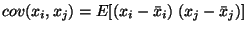 $cov(x_i,x_j) = E[(x_i-\bar{x}_i)\; (x_j - \bar{x}_j)]$