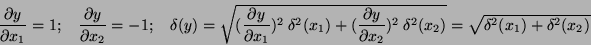 \begin{displaymath}\frac{\partial y}{\partial x_1} = 1;\: \: \: \:
\frac{\parti...
..._2})^2 \:\delta^2(x_2)}=
\sqrt{\delta^2 (x_1) + \delta^2(x_2)}\end{displaymath}