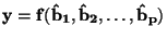 $\bf y=f(\hat{b}_1,\hat{b}_2,\ldots,\hat{b}_p)$